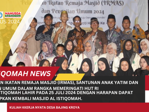 Pelantikan Ikatan Remaja Masjid (IRMAS), Santunan Anak Yatim dan Pengajian Umum Dalam Rangka Memeringati HUT RI